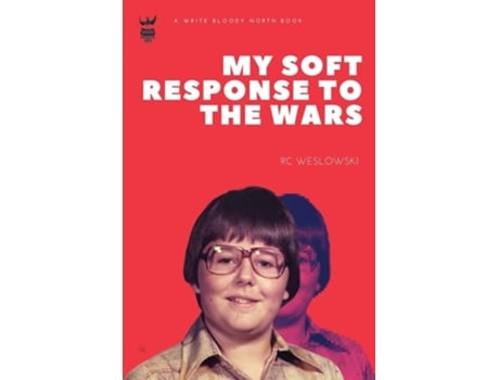 Livro My Soft Response to the Wars de RC Weslowski (Inglês)