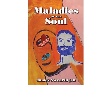 Livro Maladies of the Soul de James Swearingen (Inglês)