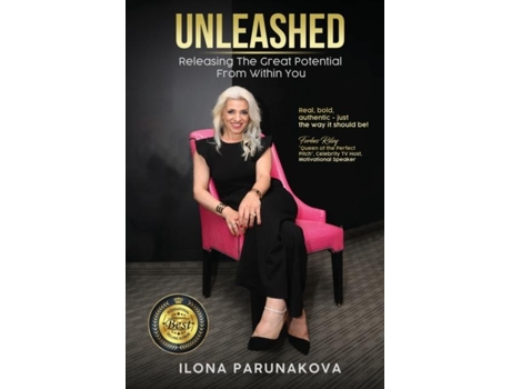 Livro Unleashed Releasing The Great Potential From Within You De Ilona Parunakova (inglês)