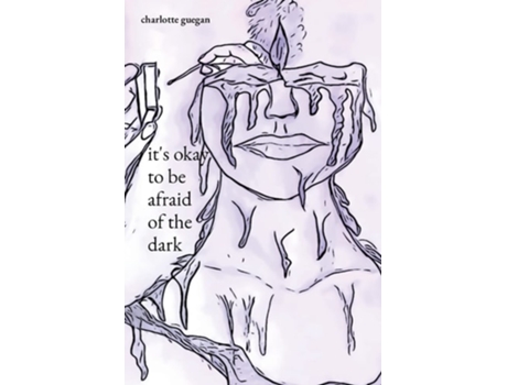Livro Its Okay To Be Afraid Of The Dark De Charlotte M Guegan (inglês)