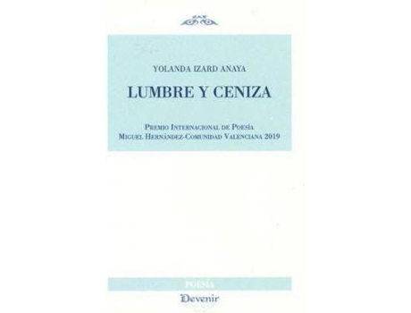 Livro Lumbre y ceniza de Yolanda Izard Anaya (Espanhol)