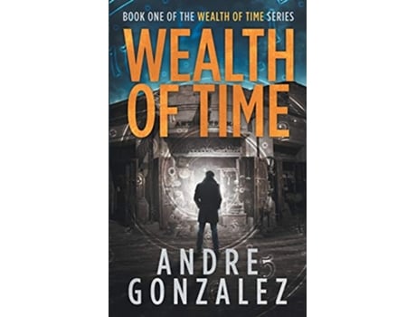 Livro Wealth of Time de Andre Gonzalez (Inglês)