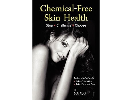 Livro ChemicalFree Skin Health de Bob Root (Inglês)