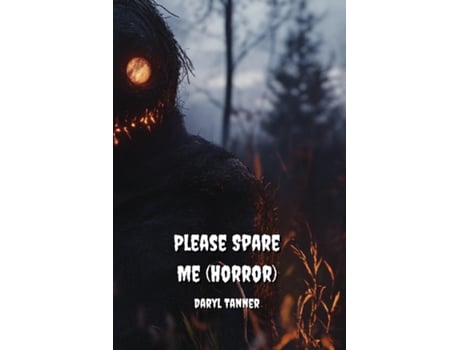 Livro Please Spare Me de Daryl Tanner (Inglês)