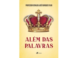 Livro Além Das Palavras de Osvaldo José Ouriques (Português do Brasil)