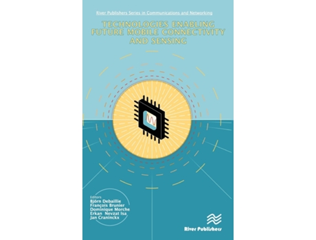 Livro Technologies Enabling Future Mobile Connectivity Sensing de François Brunier, Björn Debaillie et al. (Inglês - Capa Dura)