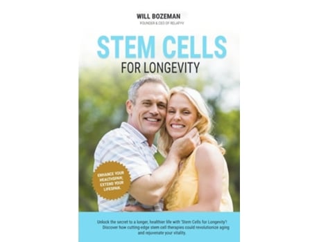 Livro Stem Cells for Longevity de Will Bozeman (Inglês)