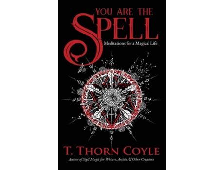 Livro You Are the Spell de T Thorn Coyle (Inglês - Capa Dura)