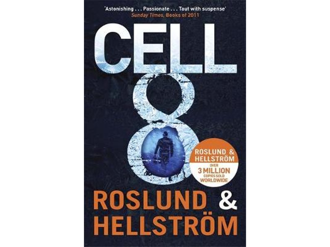 Livro Cell 8 de Anders Roslund e Börge Hellström (Inglês)