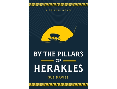 Livro By the Pillars of Herakles de Sue Davies (Inglês)