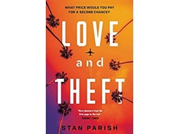 Livro Love And Theft de Stan Parish (Inglês)