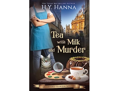 Livro Tea With Milk and Murder LARGE PRINT The Oxford Tearoom Mysteries Book 2 4 de HY Hanna (Inglês)