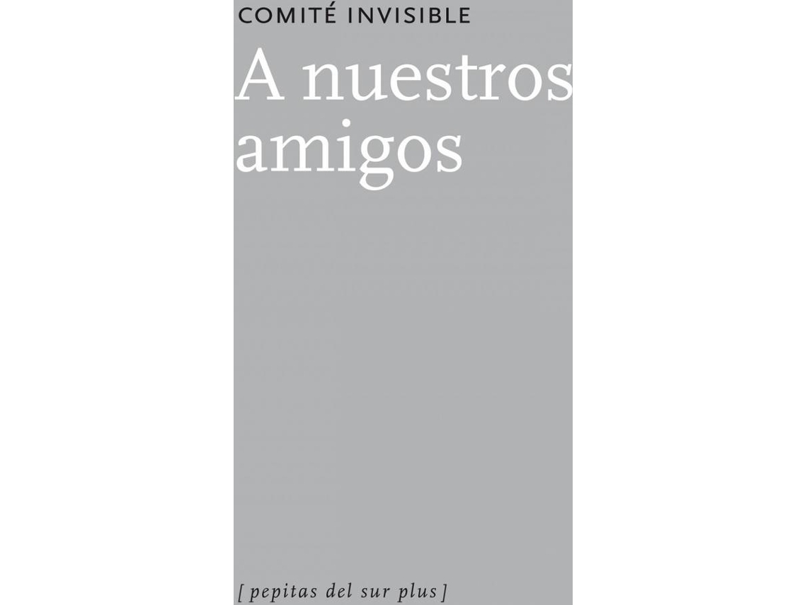 Livro A Nuestros Amigos de Comite Invisible (Espanhol)