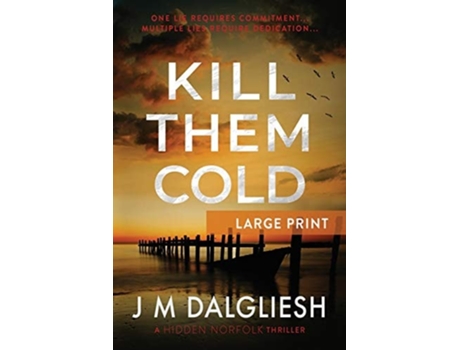 Livro Kill Them Cold De J M Dalgliesh (inglês)
