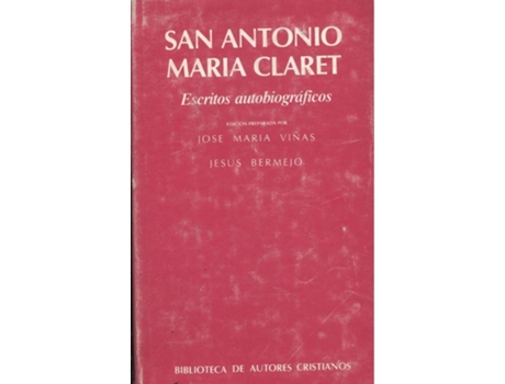 Livro San Antonio Maria Claret. Escritos Autobiograficos de Varios (Espanhol)