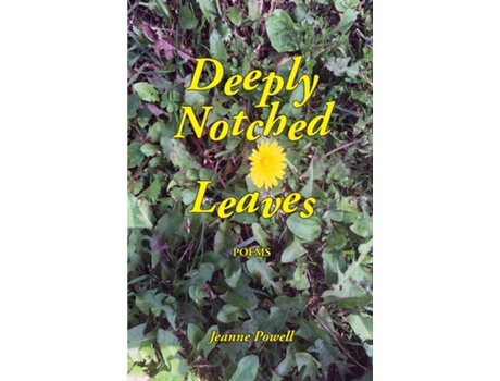 Livro Deeply Notched Leaves de Jeanne Powell (Inglês)