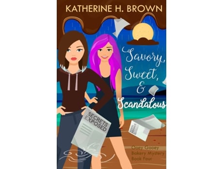 Livro Savory, Sweet, Amp Scandalous De Katherine H Brown (inglês)