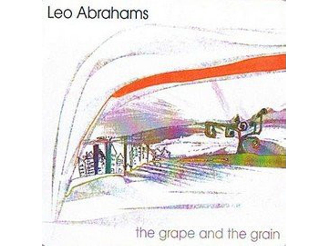 CD Leo Abrahams - The Grape & The Grain