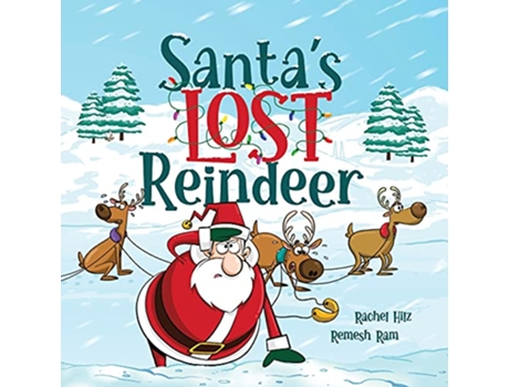 Livro Santas Lost Reindeer A Christmas Book That Will Keep You Laughing de Rachel Hilz (Inglês)
