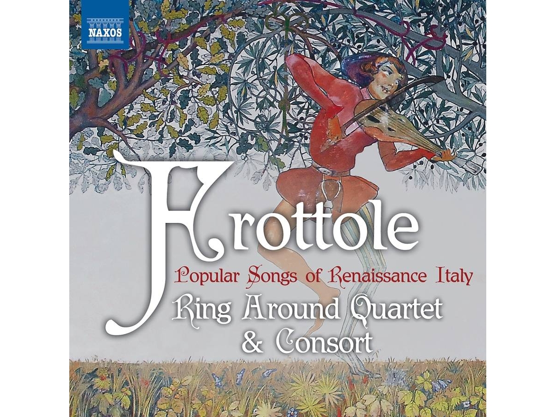 CD Ring Around Quartet & Consort - Frottole - Popular Songs of Renaissance Italy