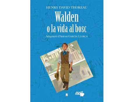 Livro Walden O La Vida Al Bosc - Henry David Thoreau. Col·Lecció Dual de Joan Baptista Fortuny Giné (Catalão)