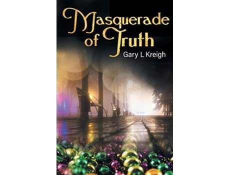 Livro Masquerade of Truth 1 Reverend Fountain Mysteries de Gary L Kreigh (Inglês)