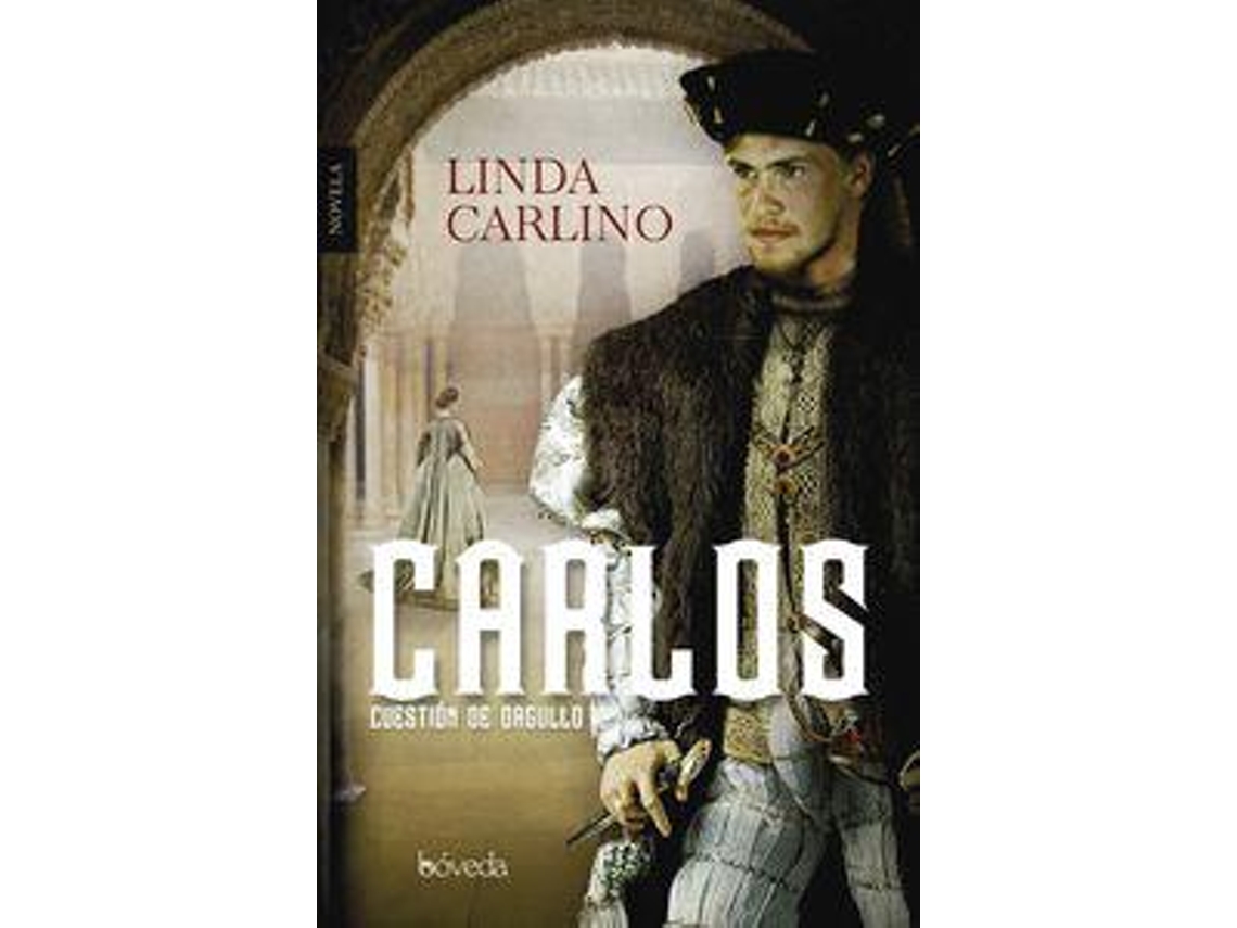 Livro Carlos, cuestión de orgullo de Linda Carlino (Inglês)