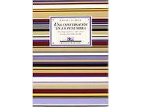 Livro Una Conversación En La Penumbra de Rafael Juárez