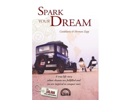 Livro Spark Your Dream De Herman And Candelaria Zapp (inglês)