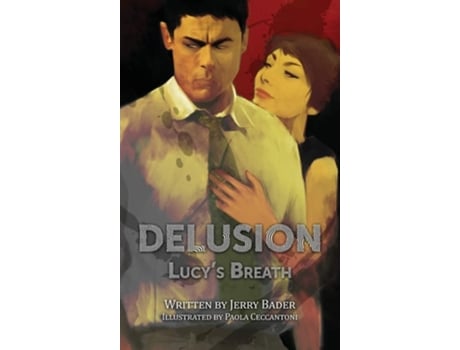 Livro Delusion Lucys Breath De Jerry Bader (inglês - Capa Dura)