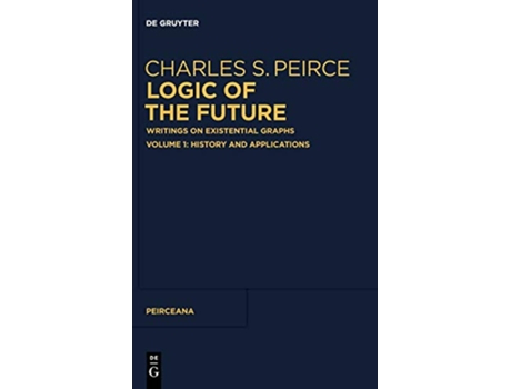 Livro Reasoning Diagrams and the Development of Existential Graphs Peirceana de Charles S AhtiVeikk Peirce Pietarinen TBD (Inglês)