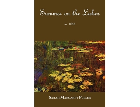 Livro S. M. Fullers Summer On The Lakes In 1843 De Sarah Margaret Fuller (inglês)