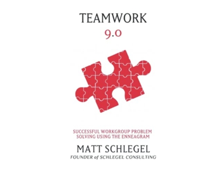 Livro Teamwork 90 Successful Workgroup Problem Solving Using the Enneagram Black White de Matt Schlegel (Inglês)