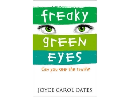 Livro Freaky Green Eyes de Joyce Carol Oates (Inglês)