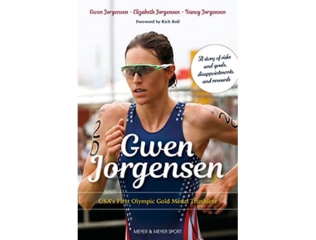Livro Gwen Jorgensen de Gwen Jorgensen, Elizabeth Jorgensen et al. (Inglês)