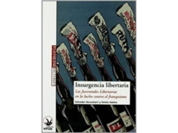 Livro Insurgencia Libertaria de Salvador Gurucharri Ochoa (Espanhol)