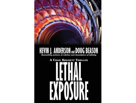 Livro Lethal Exposure Craig Kreident De Kevin J Anderson E Doug Beason (inglês)