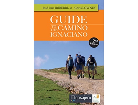 Livro Guide to the Camino Ignaciano de José Luis Iriberri e Chris Lowney (Inglês)
