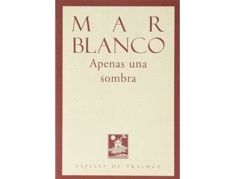 Livro Apenas una sombra de Blanco, Mar (Espanhol)