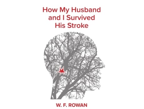 Livro How my husband and I survived his stroke de Wanda F Rowan (Inglês)