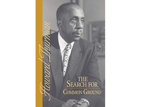 Livro The Search for Common Ground de Howard Thurman (Inglês)