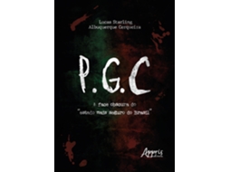Livro Pgc A Face Obscura Do Estado Mais Seguro Do Brasil De Lucas Starling A Cerqueira (português)