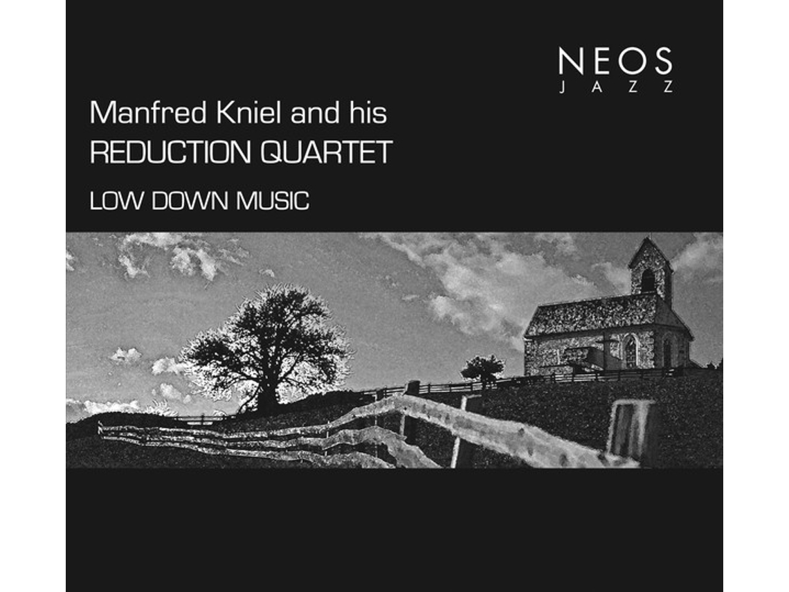 CD Manfred Kniel And His Reduction Quartet - Low Down Music
