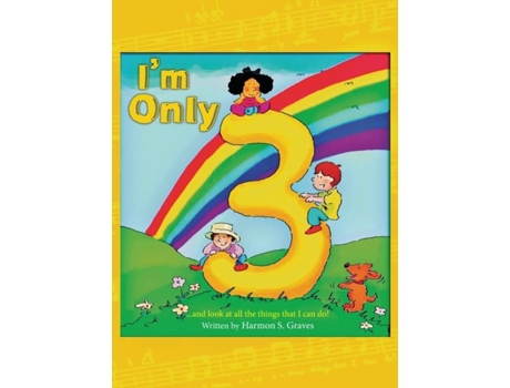 Livro Im Only 3 ...and Look At All The Things That I Can Do! De Graves, Harmon Et Al. (inglês)