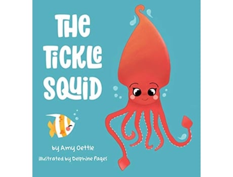 Livro The Tickle Squid de Amy Oettle (Inglês)