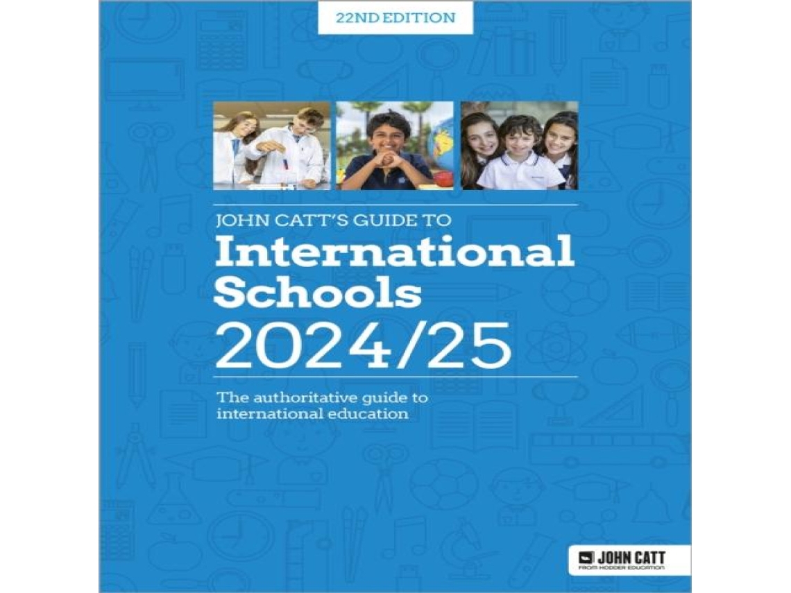 Livro John Catts Guide to International Schools 2024/25 The authoritative guide to International education de Phoebe Whybray (Inglês)