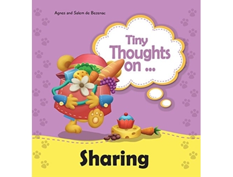 Livro Tiny Thoughts On Sharing The Joys Of Being Unselfishness De Agnes De Bezenac E Salem De Bezenac (inglês - Capa Dura)