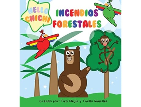 Livro Incendios Forestales Spanish Edition de Tuti Mejía Tacho Sanchez (Espanhol)