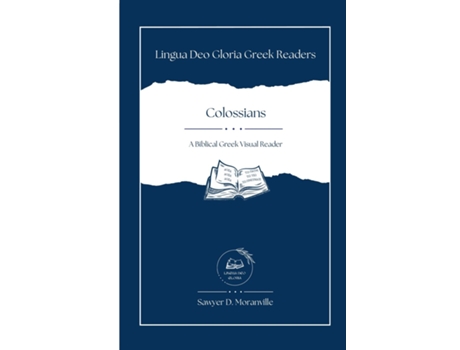 Livro Colossians A Biblical Greek Visual Reader de Sawyer D Moranville (Inglês)