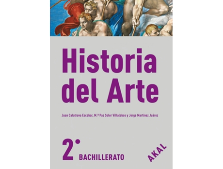 Livro Historia Del Arte 2º.Bachillerato de Juan Calatrava (Espanhol)